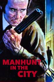 Manhunt in the City series tv