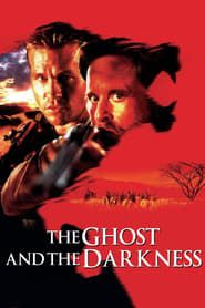 The Ghost and the Darkness series tv