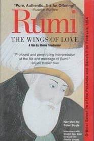 Rumi: The Wings of Love 2005 streaming