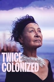 watch Twice Colonized