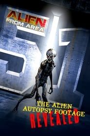 Alien from Area 51: The Alien Autopsy Footage Revealed series tv