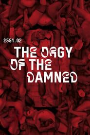 2551.02 – The Orgy of the Damned series tv