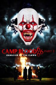 Camp Blood 666 Part 2: Exorcism of the Clown-hd