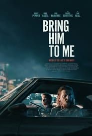 Bring Him to Me-hd