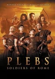 Plebs: Soldiers of Rome series tv