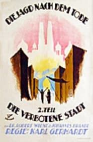 Image Die Jagd nach dem Tode - 2. Teil: Die verbotene Stadt 1920