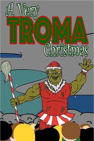 A Very Troma Christmas series tv