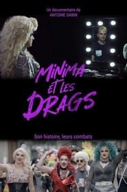 Minima and the Drags series tv