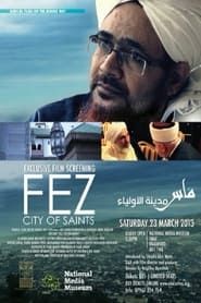 Fez: City of Saints series tv