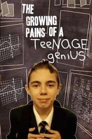 The Growing Pains of a Teenage Genius series tv