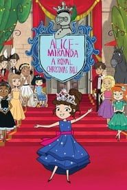 Alice-Miranda A Royal Christmas Ball series tv