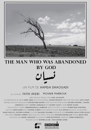 The Man Who Was Abandoned by God series tv