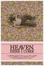 Heaven, Here I Come (2016)