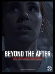 Beyond The After series tv