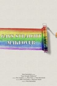 Gays Straight Makeover series tv