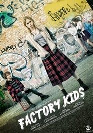 Factory Kids series tv