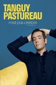 Tanguy Pastureau - N'est pas célèbre series tv