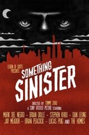 watch Something Sinister