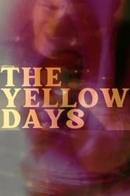 The Yellow Days series tv
