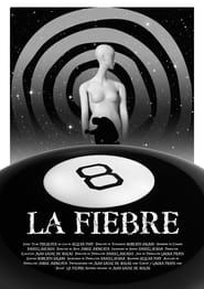 watch La Fiebre