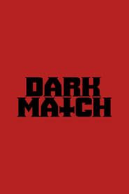 Dark Match  streaming