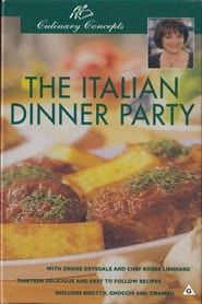 Culinary Concepts: The Italian Dinner Party series tv