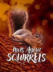 Nuts About Squirrels 2022 streaming