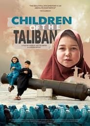 Children of the Taliban 2023 streaming