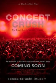 Concert Crush: The Travis Scott Festival Tragedy series tv