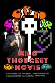 Milos Thougest Movie! series tv