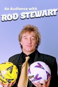 watch An Audience with Rod Stewart