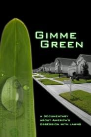 Gimme Green series tv