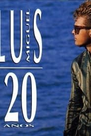 Luis Miguel: 20 Años 1991 streaming