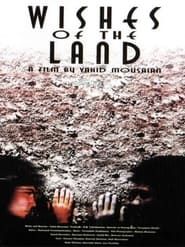 Wishes of the Land (2001)