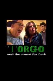Torgo and the Quest for Fuck (2001)