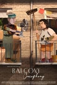 Balcony Cacophony series tv
