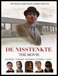De Nisstenkte: The Movie series tv