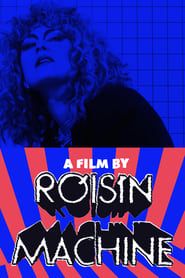 A Film by Róisín Machine series tv
