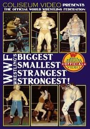 watch WWF's Biggest, Smallest, Strangest, Strongest