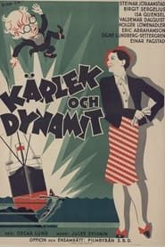 Kärlek och dynamit 1933 streaming