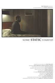 Some Static Started series tv