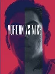 YORDAN VS MIKE series tv