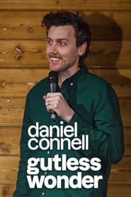 Daniel Connell: GUTLESS WONDER (2022)