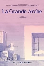 watch La Grande Arche