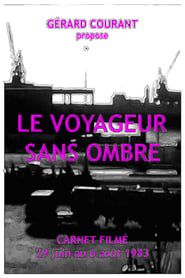 Le Voyageur sans Ombre Film (1983)