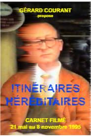 Itinéraires Héréditaires (1995)