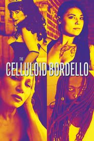 The Celluloid Bordello series tv