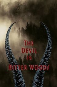 The Devil in Bitter Woods series tv