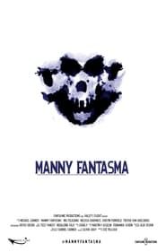 Manny Fantasma series tv