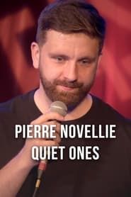 Pierre Novellie: Quiet Ones series tv
